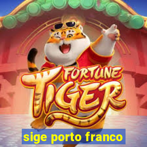 sige porto franco